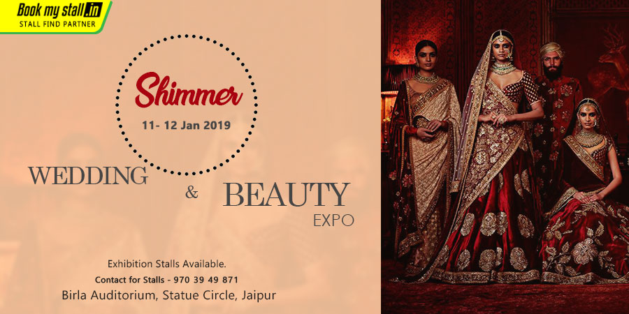 Shimmer Wedding and Beauty Expo at Jaipur - BookMyStall, Jaipur, Rajasthan, India