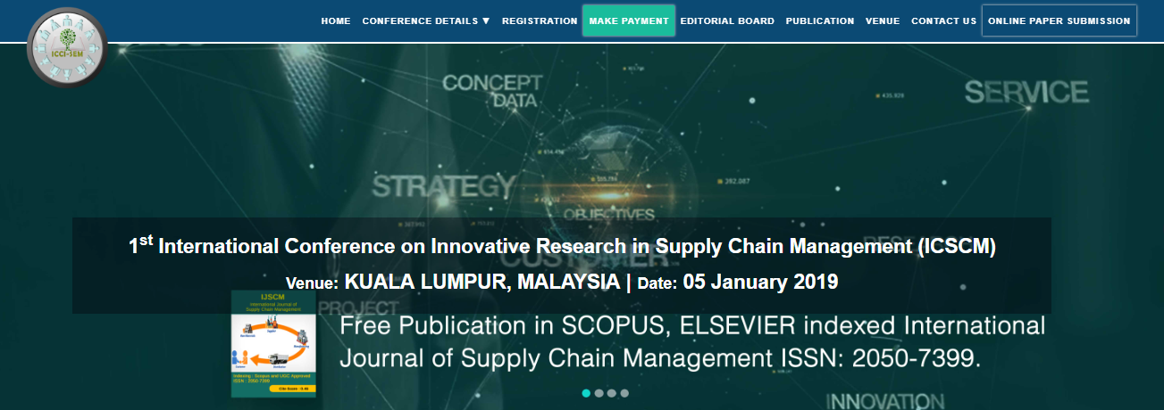 1st International Conference on Innovative Research in Supply Chain Management (ICSCM), Kuala Lumpur, Malaysia