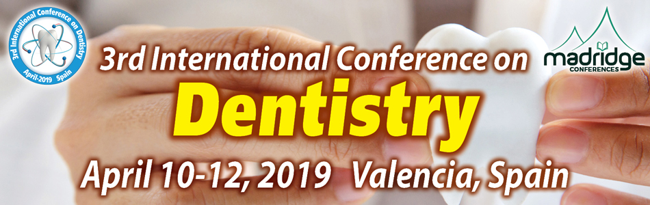3rd International Conference on Dentistry, Alboraya, Comunidad Valenciana, Spain