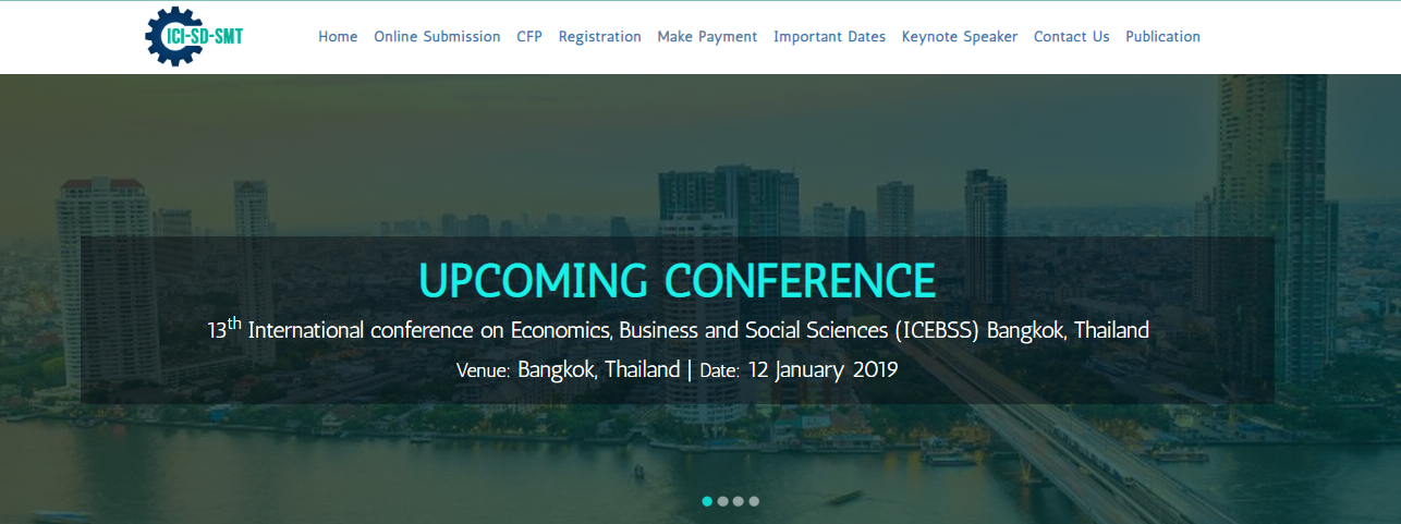13th International conference on Economics, Business and Social Sciences, Bangkok, Thailand