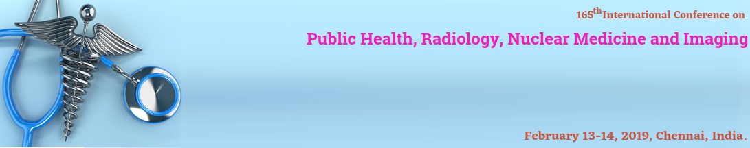 IOSRD - 165th International Conference on Public health, Radiology, Nuclear medicine, & Imaging, Chennai, Tamil Nadu, India