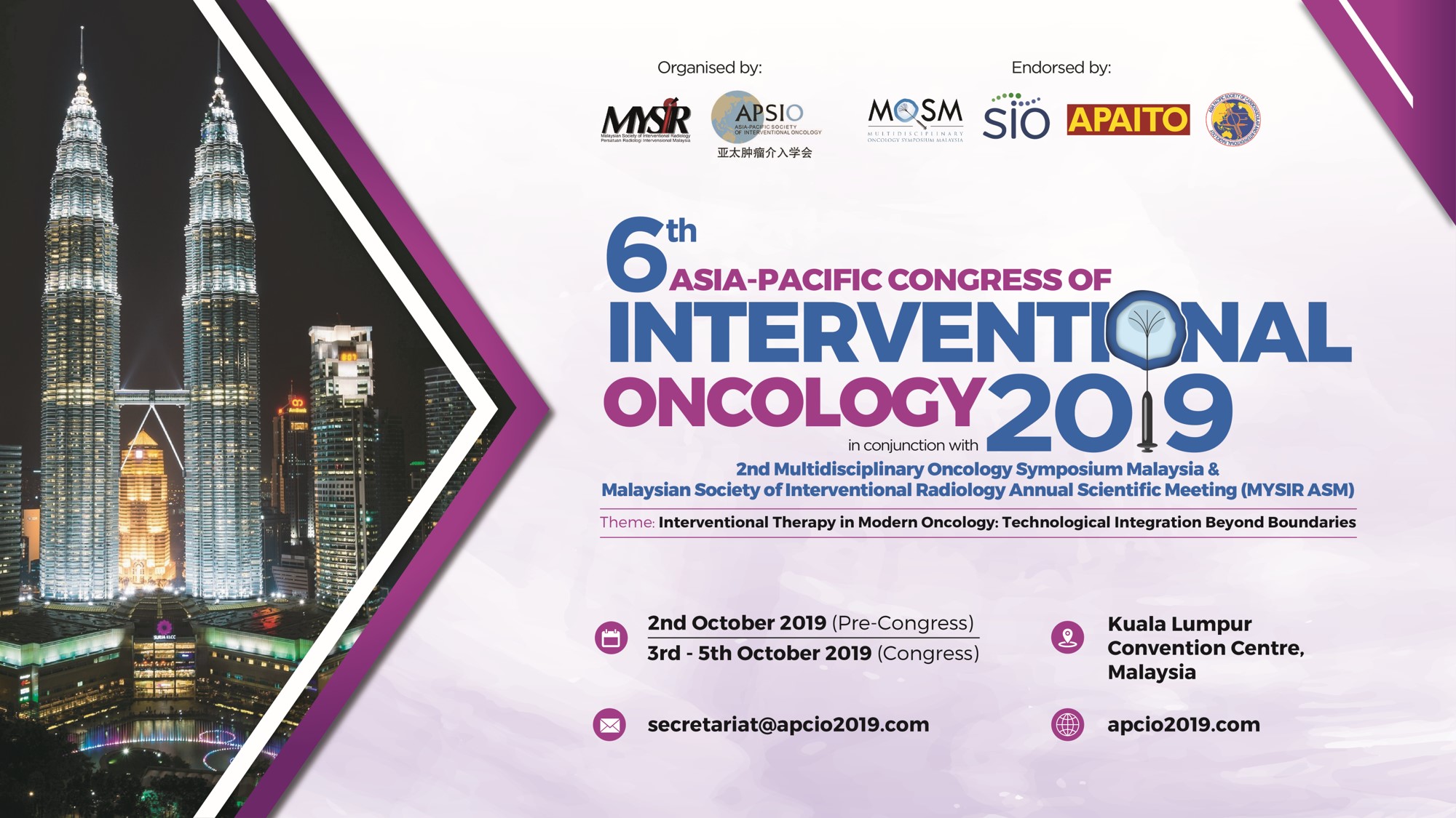 6th Asia-Pacific Congress of Interventional Oncology (APCIO) 2019, Kuala Lumpur, Malaysia