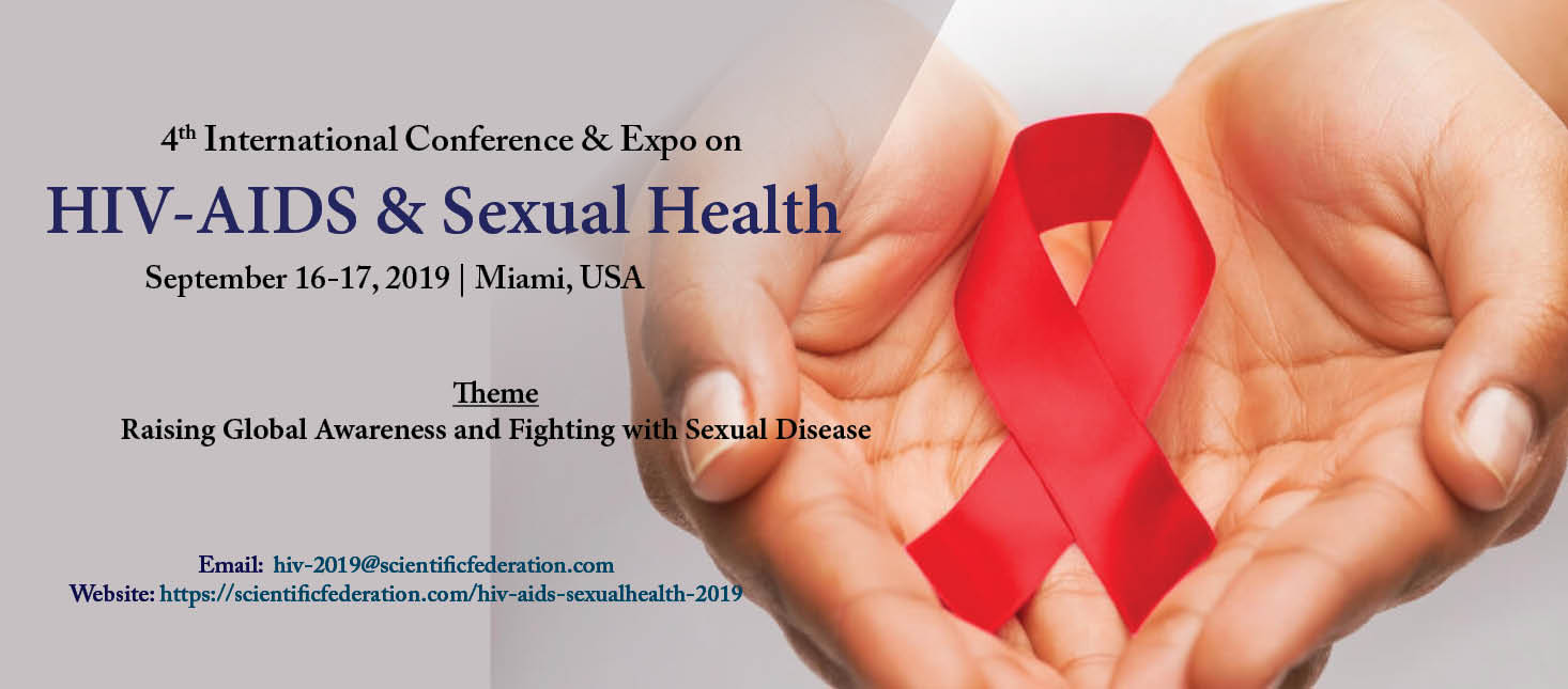 4th International Conference & Expo on HIV-AIDS & Sexual Health, Miami-Dade, Florida, United States