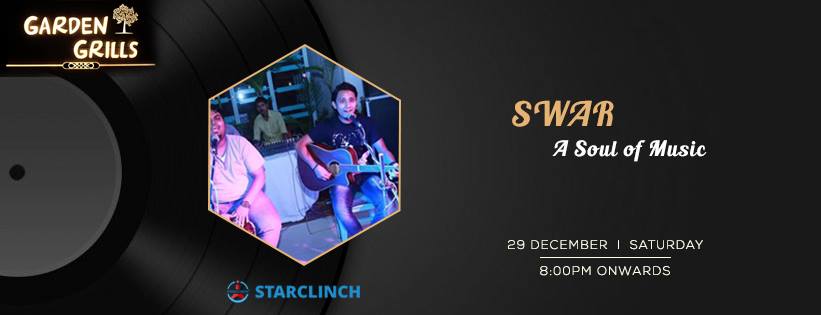 Swar a soul of Music- Performing LIVE at 'GARDEN GRILLS' FARIDABAD, Faridabad, Haryana, India