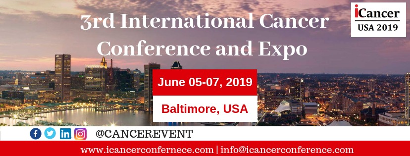 3rd International Cancer Conference and Expo, Baltimore, Maryland, United States