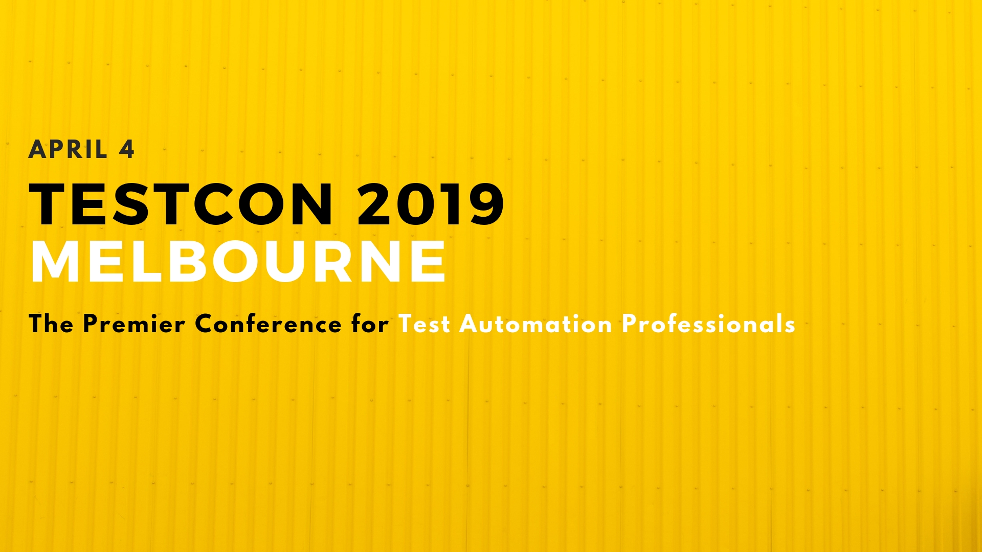 TESTCON 2019 Melbourne, Melbourne, Victoria, Australia
