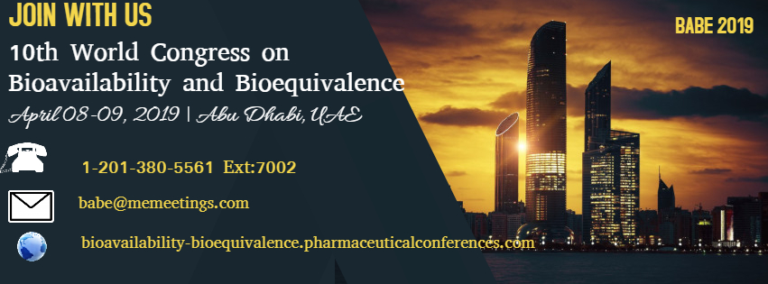 10th World Congress on Bioavailability & Bioequivalence, Abu Dhabi, United Arab Emirates