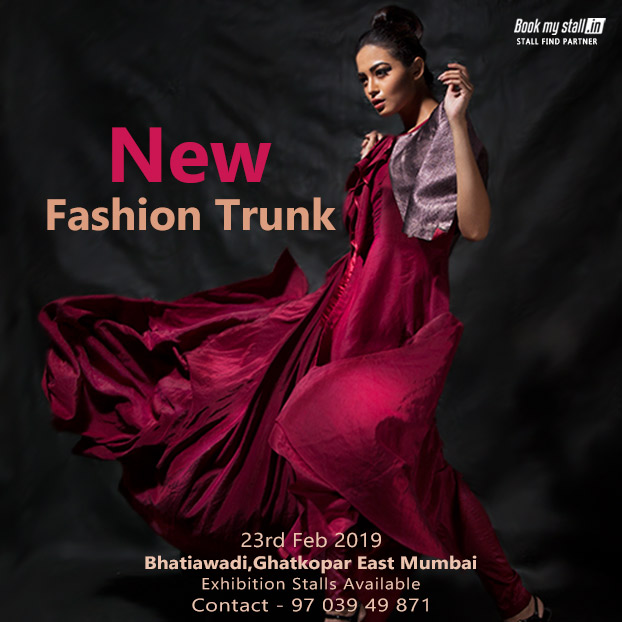 New Fashion Trunk Exhibition Sale at Mumbai - BookMyStall, Mumbai, Maharashtra, India