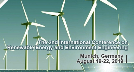2019 The 2nd International Conference on Renewable Energy and Environment Engineering (REEE 2019), Munich, Bayern, Germany