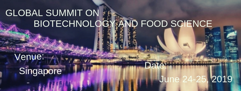 GLOBAL SUMMIT ON BIOTECHNOLOGY AND FOOD SCIENCE, Singapore