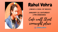 Rahul Bohra (Swar A Soul Of Music) - Performing LIVE at Cafe Wall Street