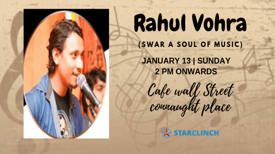Rahul Bohra (Swar A Soul Of Music) - Performing LIVE at Cafe Public Connection, Central Delhi, Delhi, India