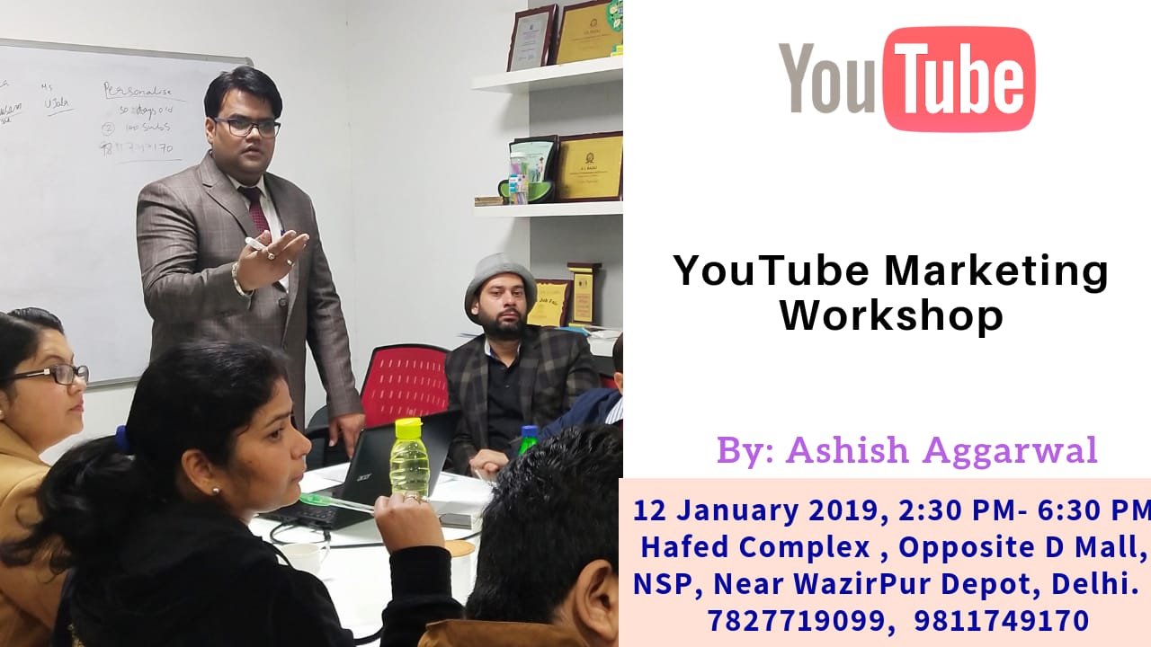 Youtube Training Seminar, North Delhi, Delhi, India