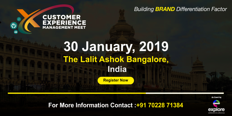CUSTOMER EXPERIENCE MANAGEMENT MEET 2019, Bangalore, Karnataka, India
