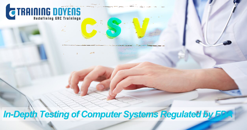 In-Depth Testing of Computer Systems Regulated by FDA, Aurora, Colorado, United States