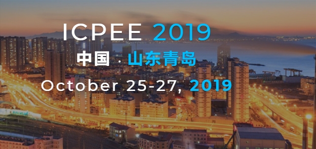 2019 3rd International Conference on Power and Energy Engineering (ICPEE 2019), Qingdao, Shandong, China