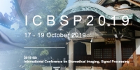 2019 4th International Conference on Biomedical Imaging, Signal Processing (ICBSP 2019)