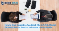 Live Webinar on How to Give Corrective Feedback (the C.A.R.E. Model): Eliminating Negative Behaviour by Focusing on Accountability