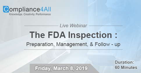 The FDA Inspection: Preparation, Management, and Follow - up, Fremont, California, United States
