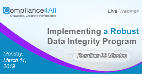 Implementing a Robust Data Integrity Program- 2019, Fremont, California, United States