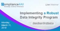 Implementing a Robust Data Integrity Program- 2019