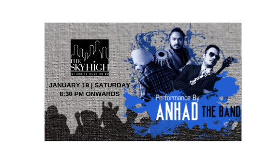 ANHAD - Performing LIVE at The Sky High, Ansal Plaza, South Delhi, Delhi, India