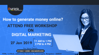 FREE DIGITAL MARKETING WORKSHOP - How to generate money in online ?