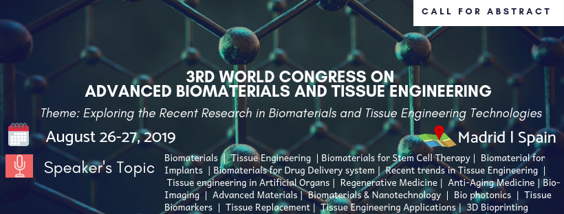 3rd World Congress on Advanced Biomaterials and Tissue Engineering, Madrid, Castilla y Leon, Spain