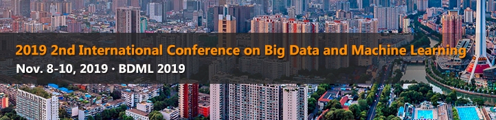 2019 2nd International Conference on Big Data and Machine Learning (BDML 2019), Chengdu, Sichuan, China