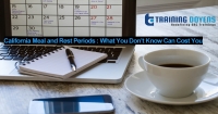 Live Webinar on California Meal and Rest Periods: What You Don’t Know Can Cost You