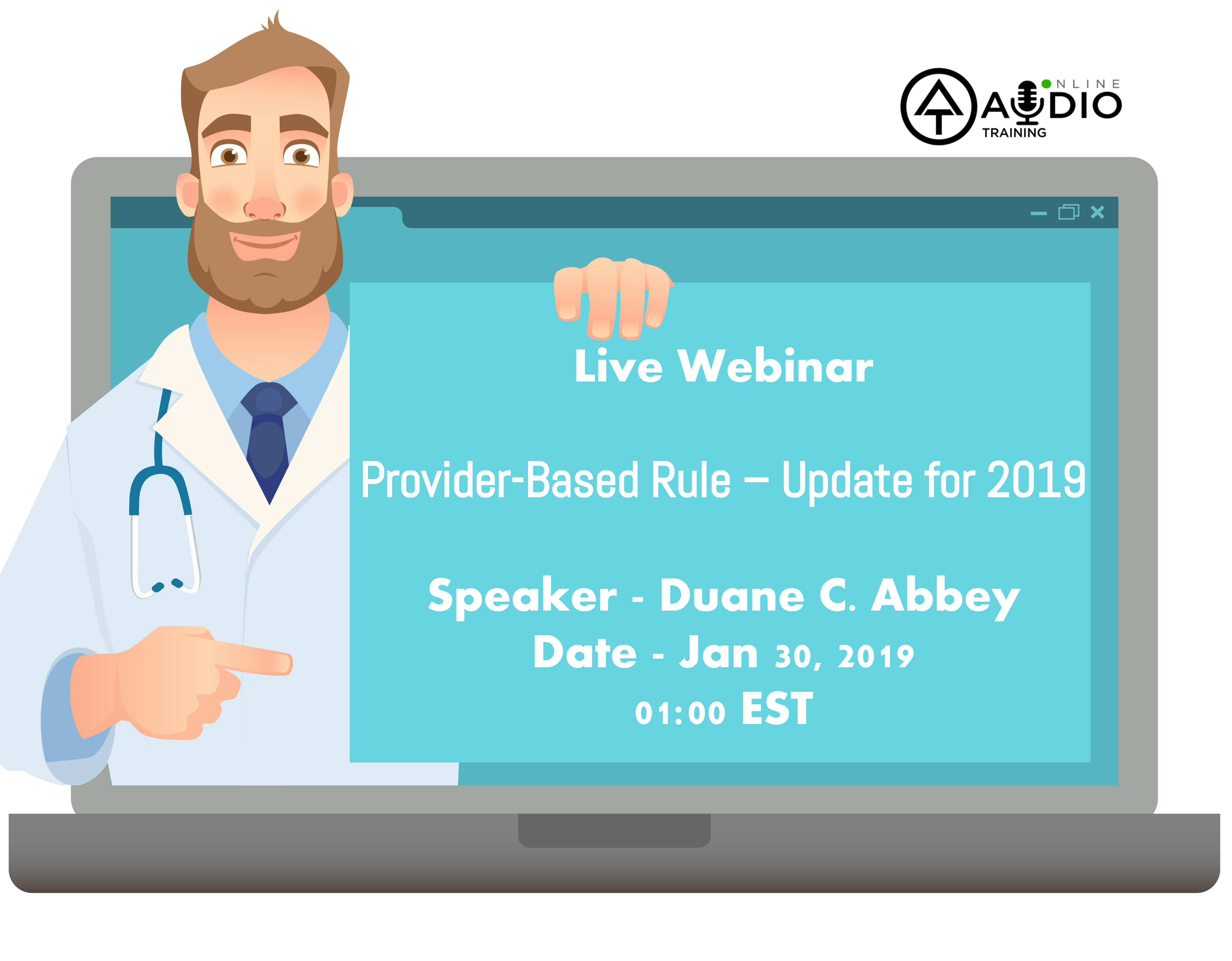 Provider-Based Rule – Update for 2019 by Duane C. Abbey, Los Angeles, California, United States