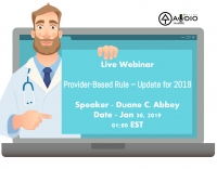 Provider-Based Rule – Update for 2019 by Duane C. Abbey