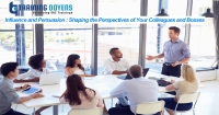 Live Webinar on Influence and Persuasion: Shaping the Perspectives of Your Colleagues and Bosses