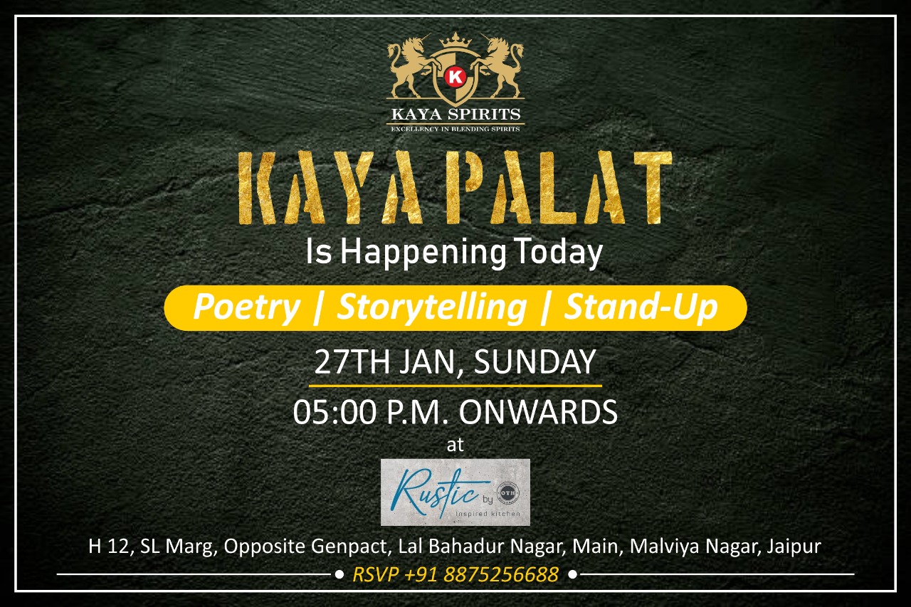 KayaPalat : Open Mic Storytelling Event by Kaya Spirits, Jaipur, Rajasthan, India