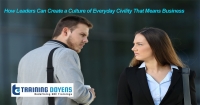 Live Webinar on How Leaders Can Create a Culture of Everyday Civility That Means Business