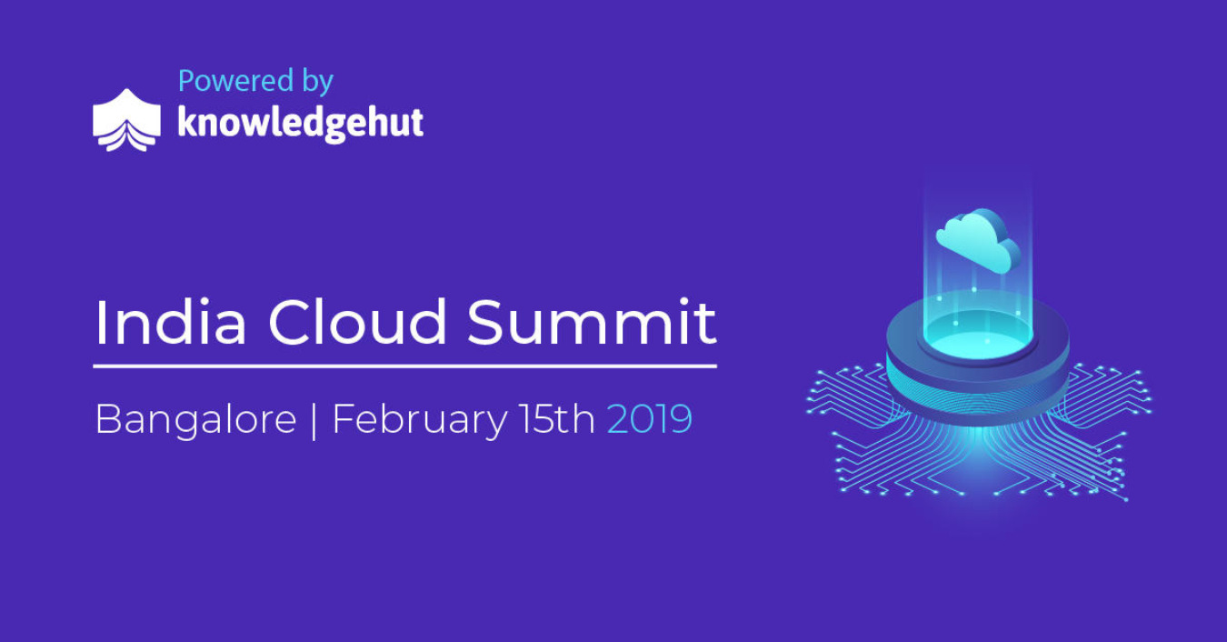 India cloud Summit In Bangalore 2019, Bangalore, Karnataka, India