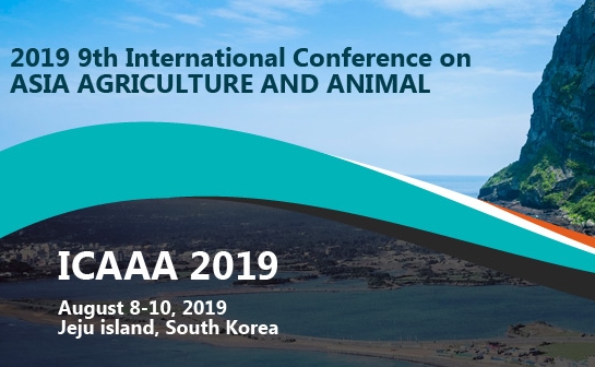 2019 9th International Conference on Asia Agriculture and Animal (ICAAA 2019), Jeju Island, Jeju, South korea