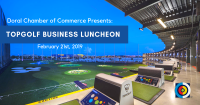 Doral Chamber of Commerce  Business Networking Lunch at Topgolf
