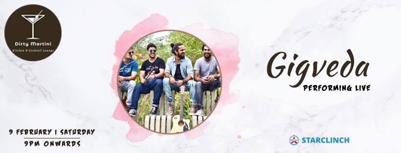 Gigveda The Band - Performing LIVE at Dirty Martini, Hyderabad, Hyderabad, Andhra Pradesh, India