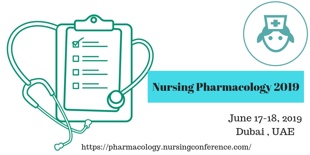 22nd World Congress on Nursing, Pharmacology and Healthcare, Dubai, United Arab Emirates