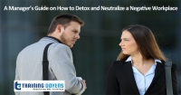 Live Webinar on Harassment, Bullying, Gossip, Confrontational and Disruptive Behavior : A Manager’s Guide on How to Detox and Neutralize a Negative Workplace