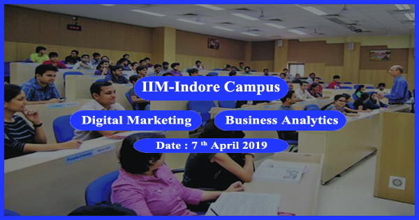 Digital Marketing and Business Analytics Workshop in IIM Indore Campus, Indore, Madhya Pradesh, India