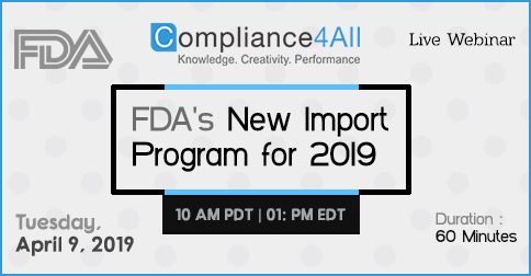 FDA's New Import Program for 2019, Fremont, California, United States
