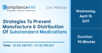 Strategies To Prevent Manufacture And Distribution Of Substandard Medications