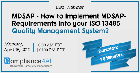 How to Implement MDSAP-Requirements into your ISO 13485, Fremont, California, United States