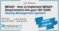 How to Implement MDSAP-Requirements into your ISO 13485