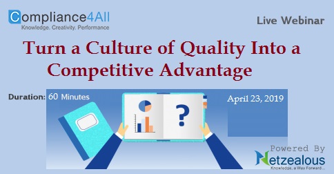 Turn a Culture of Quality Into a Competitive Advantage, Fremont, California, United States