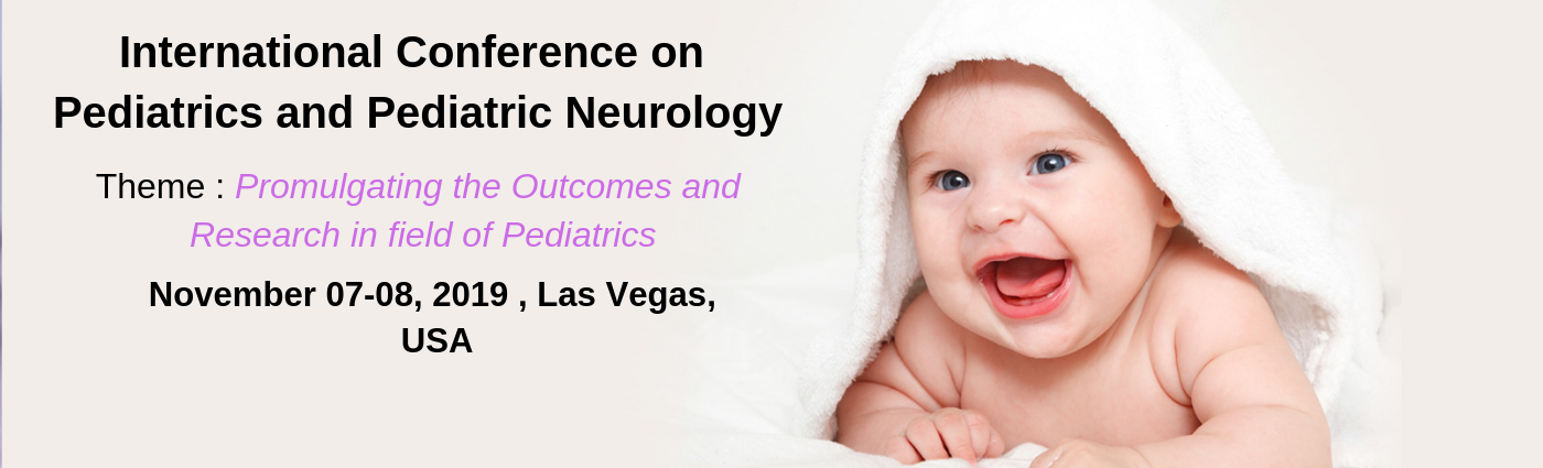 Pediatrics Conferences 2019, Las Vegas, Nevada, United States