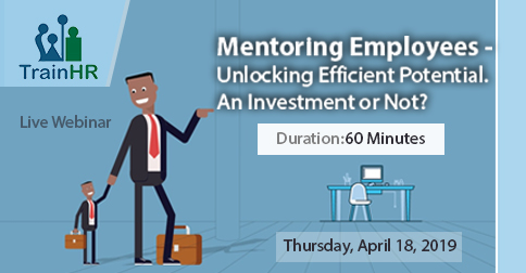 Mentoring Employees - Unlocking Efficient Potential. An Investment or Not?, Fremont, California, United States