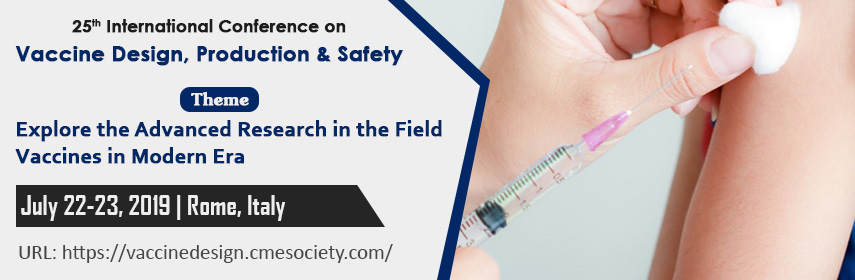 25th International Conference on Vaccine Design, Production and Safety, Rome, Italy